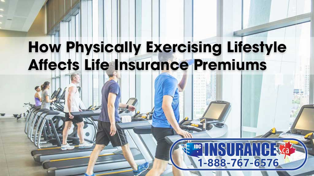 How Physically Exercising Lifestyle Affects Life Insurance Premiums