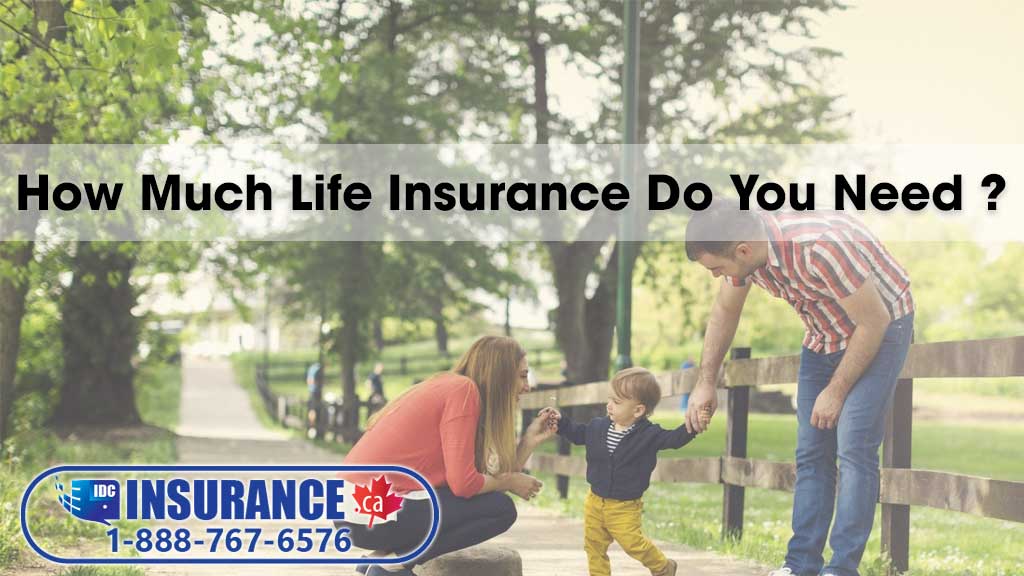 How Much Life Insurance Do You Need in Canada?