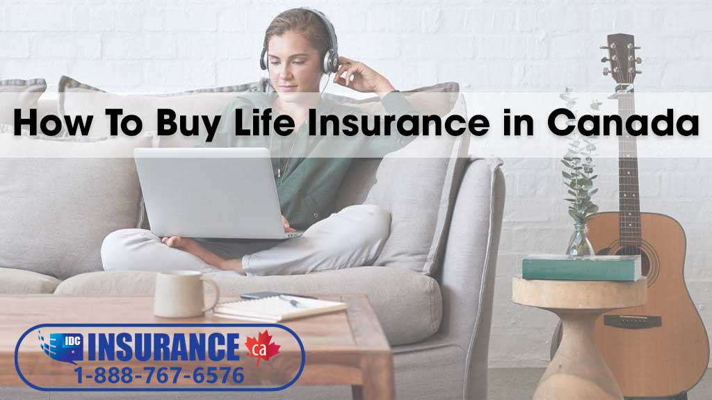 How To Buy Life Insurance in Canada