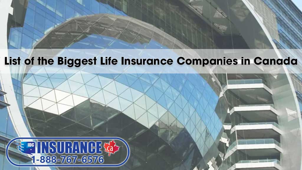 List of the Biggest Life Insurance Companies in Canada