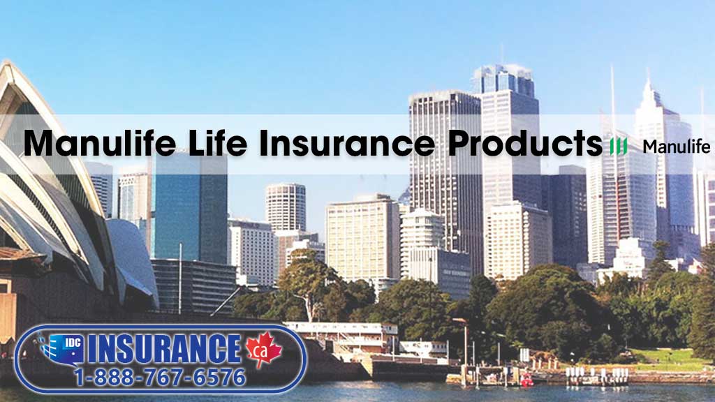 Manulife Life Insurance Products